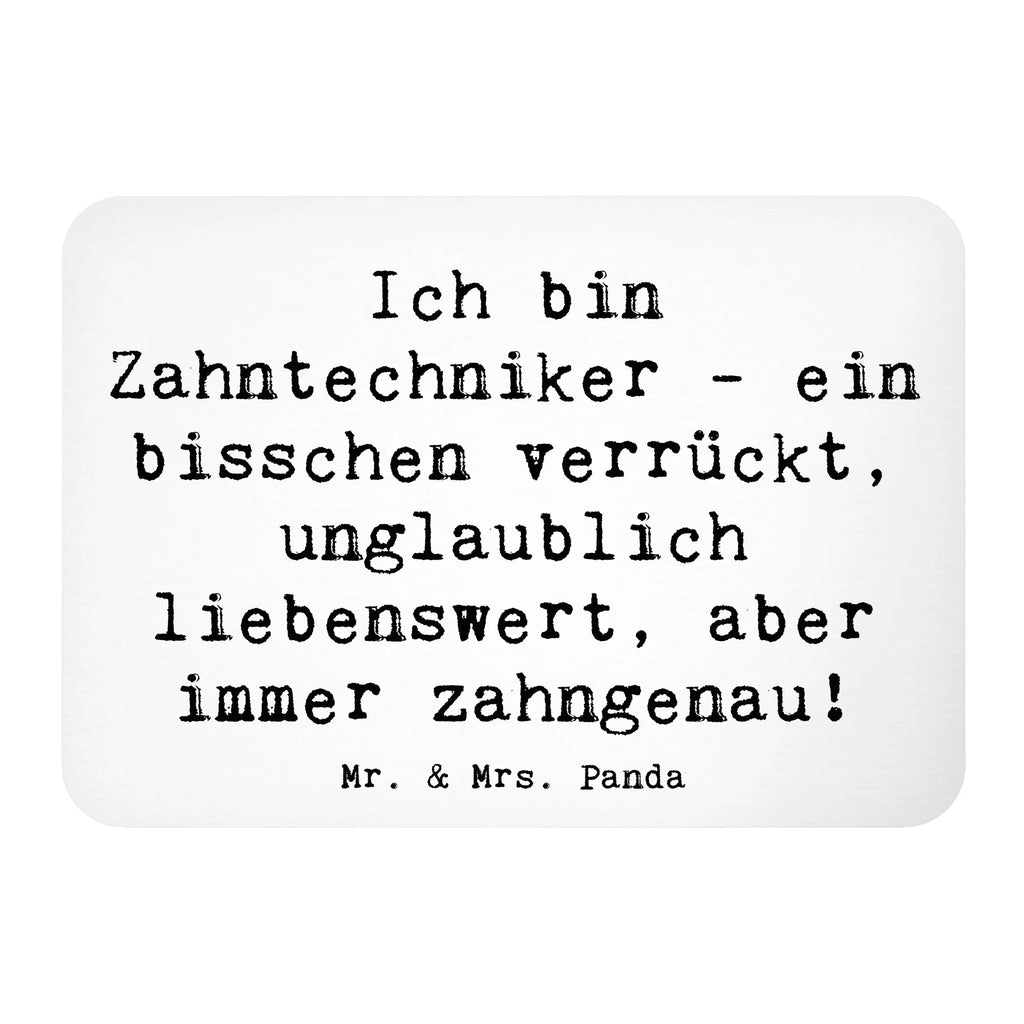 Magnet Spruch Ich bin Zahntechniker - ein bisschen verrückt, unglaublich liebenswert, aber immer zahngenau! Kühlschrankmagnet, Pinnwandmagnet, Souvenir Magnet, Motivmagnete, Dekomagnet, Whiteboard Magnet, Notiz Magnet, Kühlschrank Dekoration, Beruf, Ausbildung, Jubiläum, Abschied, Rente, Kollege, Kollegin, Geschenk, Schenken, Arbeitskollege, Mitarbeiter, Firma, Danke, Dankeschön