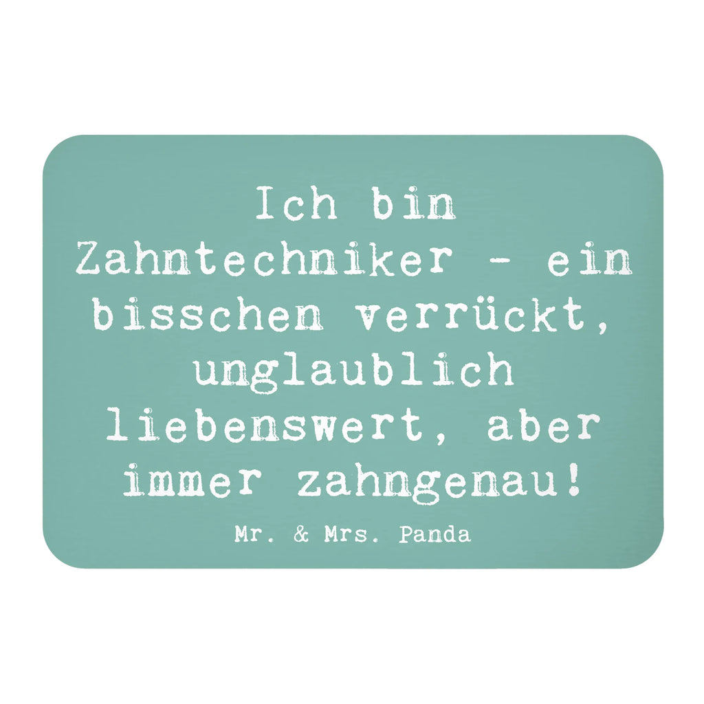 Magnet Spruch Ich bin Zahntechniker - ein bisschen verrückt, unglaublich liebenswert, aber immer zahngenau! Kühlschrankmagnet, Pinnwandmagnet, Souvenir Magnet, Motivmagnete, Dekomagnet, Whiteboard Magnet, Notiz Magnet, Kühlschrank Dekoration, Beruf, Ausbildung, Jubiläum, Abschied, Rente, Kollege, Kollegin, Geschenk, Schenken, Arbeitskollege, Mitarbeiter, Firma, Danke, Dankeschön