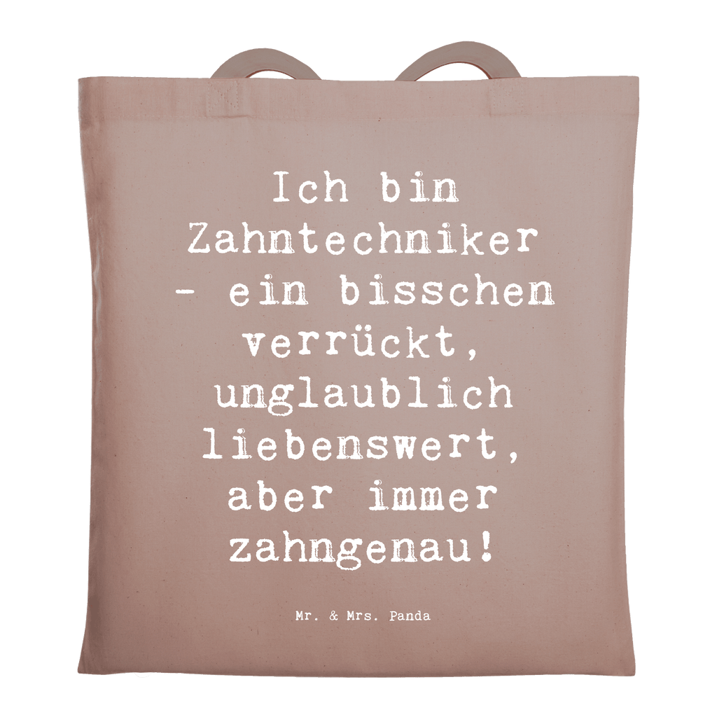 Tragetasche Spruch Ich bin Zahntechniker - ein bisschen verrückt, unglaublich liebenswert, aber immer zahngenau! Beuteltasche, Beutel, Einkaufstasche, Jutebeutel, Stoffbeutel, Tasche, Shopper, Umhängetasche, Strandtasche, Schultertasche, Stofftasche, Tragetasche, Badetasche, Jutetasche, Einkaufstüte, Laptoptasche, Beruf, Ausbildung, Jubiläum, Abschied, Rente, Kollege, Kollegin, Geschenk, Schenken, Arbeitskollege, Mitarbeiter, Firma, Danke, Dankeschön