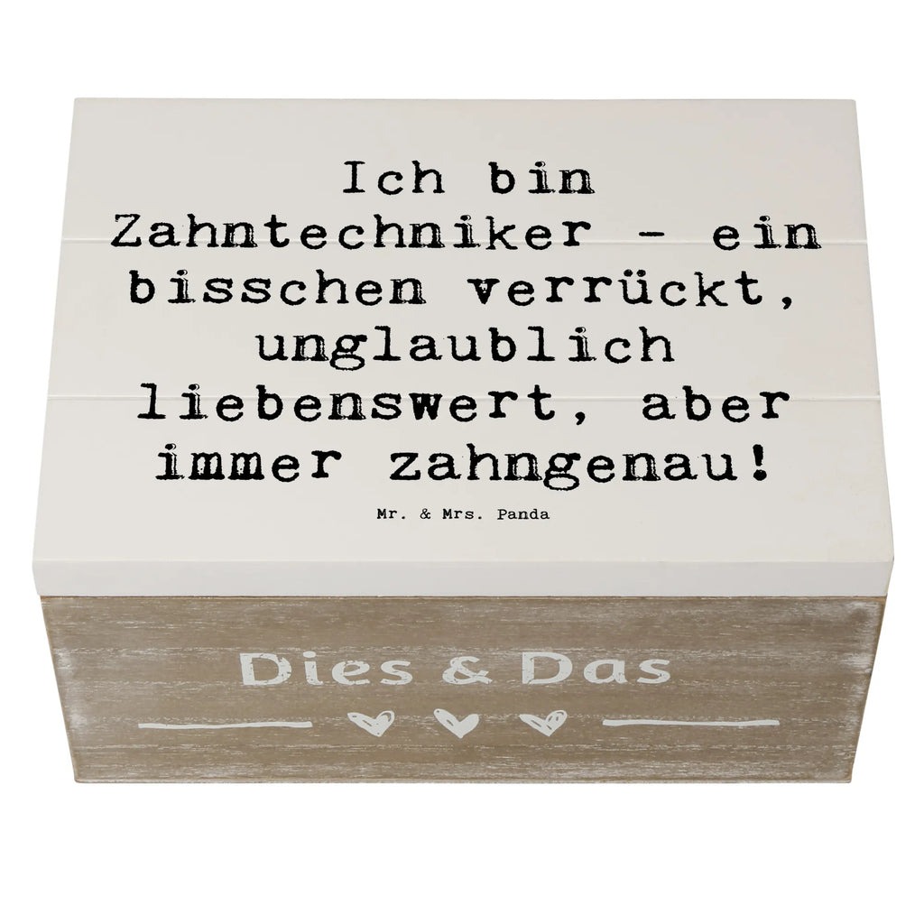 Holzkiste Spruch Ich bin Zahntechniker - ein bisschen verrückt, unglaublich liebenswert, aber immer zahngenau! Holzkiste, Kiste, Schatzkiste, Truhe, Schatulle, XXL, Erinnerungsbox, Erinnerungskiste, Dekokiste, Aufbewahrungsbox, Geschenkbox, Geschenkdose, Beruf, Ausbildung, Jubiläum, Abschied, Rente, Kollege, Kollegin, Geschenk, Schenken, Arbeitskollege, Mitarbeiter, Firma, Danke, Dankeschön