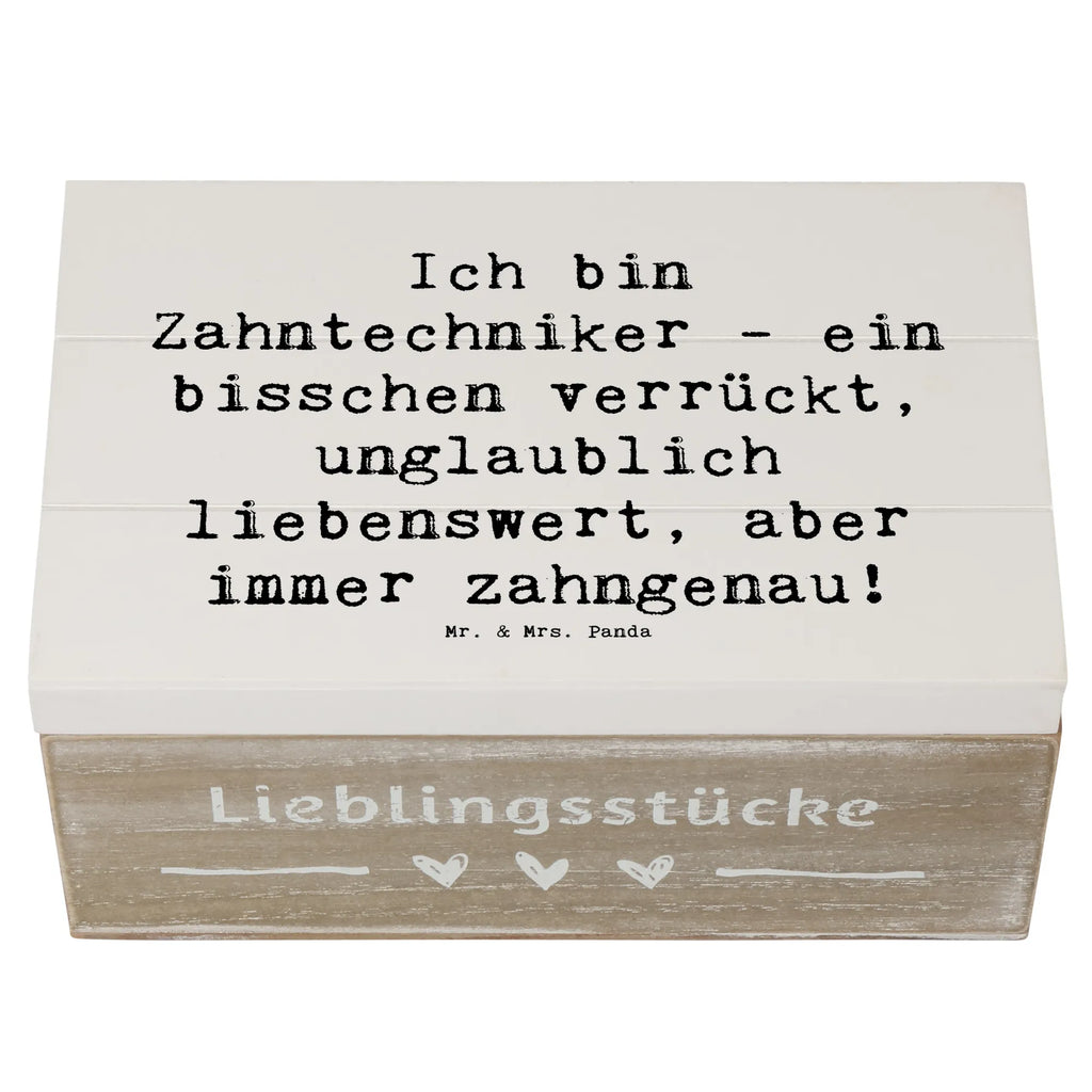 Holzkiste Spruch Ich bin Zahntechniker - ein bisschen verrückt, unglaublich liebenswert, aber immer zahngenau! Holzkiste, Kiste, Schatzkiste, Truhe, Schatulle, XXL, Erinnerungsbox, Erinnerungskiste, Dekokiste, Aufbewahrungsbox, Geschenkbox, Geschenkdose, Beruf, Ausbildung, Jubiläum, Abschied, Rente, Kollege, Kollegin, Geschenk, Schenken, Arbeitskollege, Mitarbeiter, Firma, Danke, Dankeschön