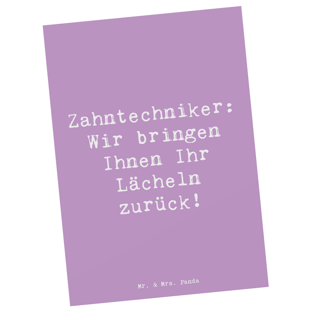 Postkarte Spruch Zahntechniker: Wir bringen Ihnen Ihr Lächeln zurück! Postkarte, Karte, Geschenkkarte, Grußkarte, Einladung, Ansichtskarte, Geburtstagskarte, Einladungskarte, Dankeskarte, Ansichtskarten, Einladung Geburtstag, Einladungskarten Geburtstag, Beruf, Ausbildung, Jubiläum, Abschied, Rente, Kollege, Kollegin, Geschenk, Schenken, Arbeitskollege, Mitarbeiter, Firma, Danke, Dankeschön