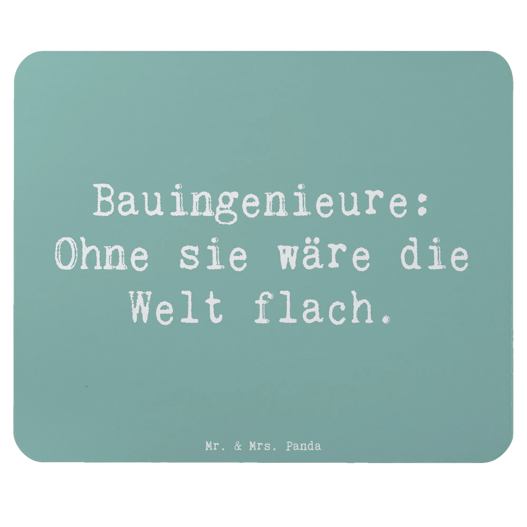 Mauspad Spruch Bauingenieure: Ohne sie wäre die Welt flach. Mousepad, Computer zubehör, Büroausstattung, PC Zubehör, Arbeitszimmer, Mauspad, Einzigartiges Mauspad, Designer Mauspad, Mausunterlage, Mauspad Büro, Beruf, Ausbildung, Jubiläum, Abschied, Rente, Kollege, Kollegin, Geschenk, Schenken, Arbeitskollege, Mitarbeiter, Firma, Danke, Dankeschön