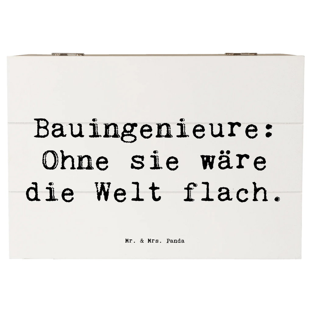 Holzkiste Spruch Bauingenieure: Ohne sie wäre die Welt flach. Holzkiste, Kiste, Schatzkiste, Truhe, Schatulle, XXL, Erinnerungsbox, Erinnerungskiste, Dekokiste, Aufbewahrungsbox, Geschenkbox, Geschenkdose, Beruf, Ausbildung, Jubiläum, Abschied, Rente, Kollege, Kollegin, Geschenk, Schenken, Arbeitskollege, Mitarbeiter, Firma, Danke, Dankeschön