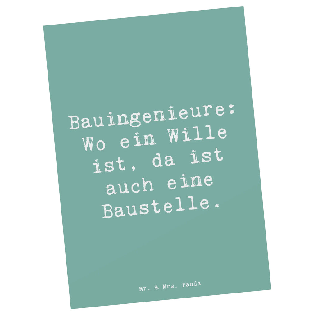 Postkarte Spruch Bauingenieure: Wo ein Wille ist, da ist auch eine Baustelle. Postkarte, Karte, Geschenkkarte, Grußkarte, Einladung, Ansichtskarte, Geburtstagskarte, Einladungskarte, Dankeskarte, Ansichtskarten, Einladung Geburtstag, Einladungskarten Geburtstag, Beruf, Ausbildung, Jubiläum, Abschied, Rente, Kollege, Kollegin, Geschenk, Schenken, Arbeitskollege, Mitarbeiter, Firma, Danke, Dankeschön