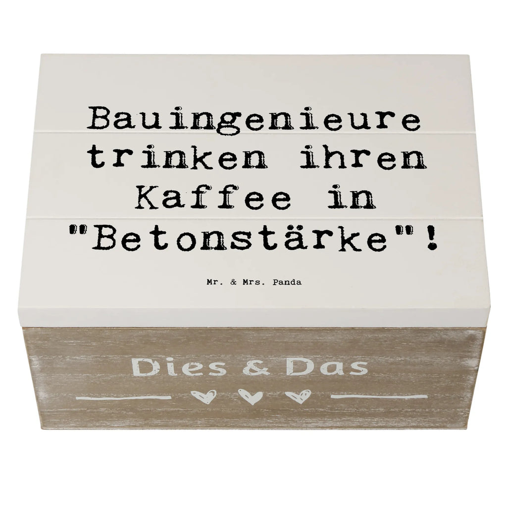 Holzkiste Spruch Bauingenieure trinken ihren Kaffee in "Betonstärke"! Holzkiste, Kiste, Schatzkiste, Truhe, Schatulle, XXL, Erinnerungsbox, Erinnerungskiste, Dekokiste, Aufbewahrungsbox, Geschenkbox, Geschenkdose, Beruf, Ausbildung, Jubiläum, Abschied, Rente, Kollege, Kollegin, Geschenk, Schenken, Arbeitskollege, Mitarbeiter, Firma, Danke, Dankeschön