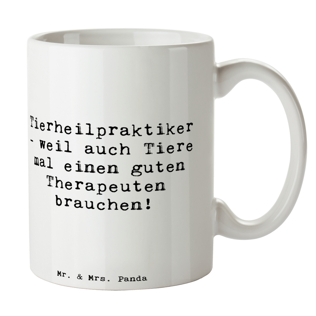 Tasse Spruch Tierheilpraktiker - weil auch Tiere mal einen guten Therapeuten brauchen! Tasse, Kaffeetasse, Teetasse, Becher, Kaffeebecher, Teebecher, Keramiktasse, Porzellantasse, Büro Tasse, Geschenk Tasse, Tasse Sprüche, Tasse Motive, Kaffeetassen, Tasse bedrucken, Designer Tasse, Cappuccino Tassen, Schöne Teetassen, Beruf, Ausbildung, Jubiläum, Abschied, Rente, Kollege, Kollegin, Geschenk, Schenken, Arbeitskollege, Mitarbeiter, Firma, Danke, Dankeschön