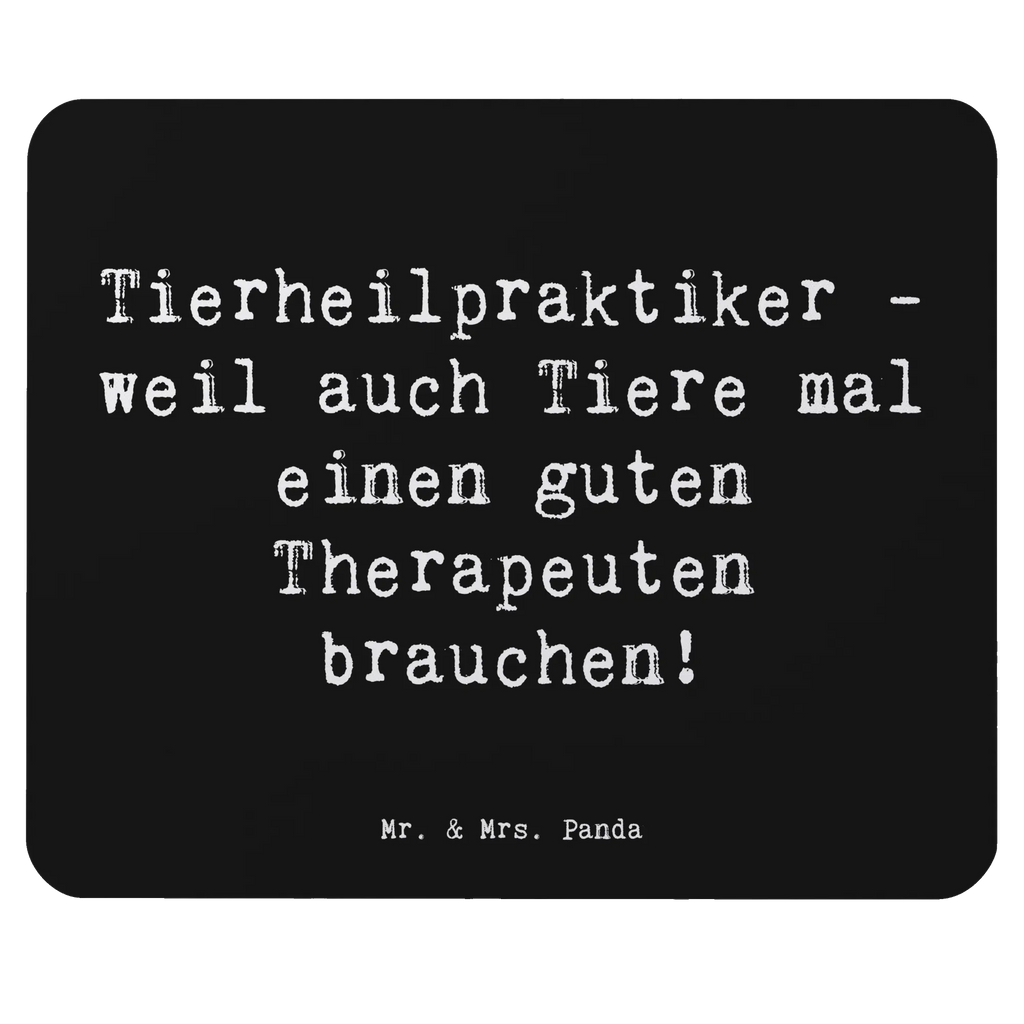 Mauspad Spruch Tierheilpraktiker - weil auch Tiere mal einen guten Therapeuten brauchen! Mousepad, Computer zubehör, Büroausstattung, PC Zubehör, Arbeitszimmer, Mauspad, Einzigartiges Mauspad, Designer Mauspad, Mausunterlage, Mauspad Büro, Beruf, Ausbildung, Jubiläum, Abschied, Rente, Kollege, Kollegin, Geschenk, Schenken, Arbeitskollege, Mitarbeiter, Firma, Danke, Dankeschön