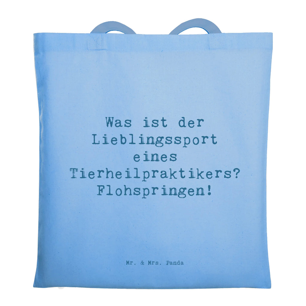 Tragetasche Spruch Was ist der Lieblingssport eines Tierheilpraktikers? Flohspringen! Beuteltasche, Beutel, Einkaufstasche, Jutebeutel, Stoffbeutel, Tasche, Shopper, Umhängetasche, Strandtasche, Schultertasche, Stofftasche, Tragetasche, Badetasche, Jutetasche, Einkaufstüte, Laptoptasche, Beruf, Ausbildung, Jubiläum, Abschied, Rente, Kollege, Kollegin, Geschenk, Schenken, Arbeitskollege, Mitarbeiter, Firma, Danke, Dankeschön