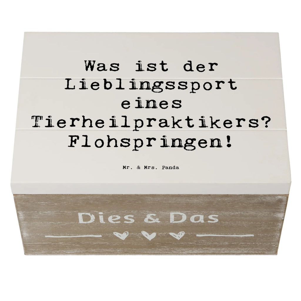 Holzkiste Spruch Was ist der Lieblingssport eines Tierheilpraktikers? Flohspringen! Holzkiste, Kiste, Schatzkiste, Truhe, Schatulle, XXL, Erinnerungsbox, Erinnerungskiste, Dekokiste, Aufbewahrungsbox, Geschenkbox, Geschenkdose, Beruf, Ausbildung, Jubiläum, Abschied, Rente, Kollege, Kollegin, Geschenk, Schenken, Arbeitskollege, Mitarbeiter, Firma, Danke, Dankeschön