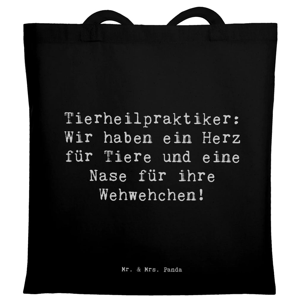 Tragetasche Spruch Tierheilpraktiker: Wir haben ein Herz für Tiere und eine Nase für ihre Wehwehchen! Beuteltasche, Beutel, Einkaufstasche, Jutebeutel, Stoffbeutel, Tasche, Shopper, Umhängetasche, Strandtasche, Schultertasche, Stofftasche, Tragetasche, Badetasche, Jutetasche, Einkaufstüte, Laptoptasche, Beruf, Ausbildung, Jubiläum, Abschied, Rente, Kollege, Kollegin, Geschenk, Schenken, Arbeitskollege, Mitarbeiter, Firma, Danke, Dankeschön