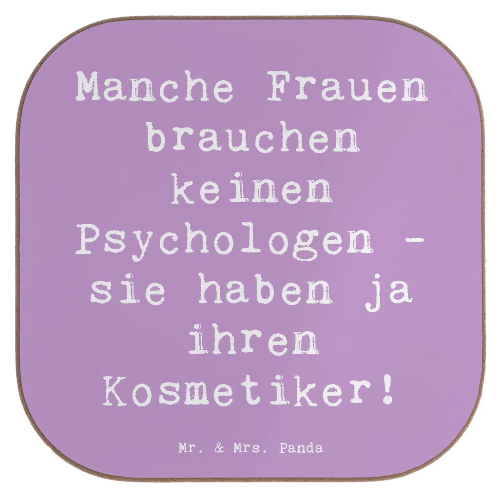 Untersetzer Spruch Manche Frauen brauchen keinen Psychologen - sie haben ja ihren Kosmetiker! Untersetzer, Bierdeckel, Glasuntersetzer, Untersetzer Gläser, Getränkeuntersetzer, Untersetzer aus Holz, Untersetzer für Gläser, Korkuntersetzer, Untersetzer Holz, Holzuntersetzer, Tassen Untersetzer, Untersetzer Design, Beruf, Ausbildung, Jubiläum, Abschied, Rente, Kollege, Kollegin, Geschenk, Schenken, Arbeitskollege, Mitarbeiter, Firma, Danke, Dankeschön