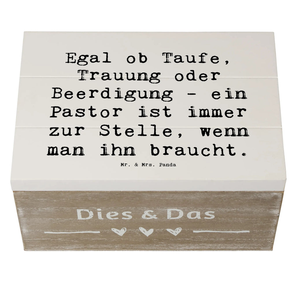 Holzkiste Spruch Egal ob Taufe, Trauung oder Beerdigung - ein Pastor ist immer zur Stelle, wenn man ihn braucht. Holzkiste, Kiste, Schatzkiste, Truhe, Schatulle, XXL, Erinnerungsbox, Erinnerungskiste, Dekokiste, Aufbewahrungsbox, Geschenkbox, Geschenkdose, Beruf, Ausbildung, Jubiläum, Abschied, Rente, Kollege, Kollegin, Geschenk, Schenken, Arbeitskollege, Mitarbeiter, Firma, Danke, Dankeschön