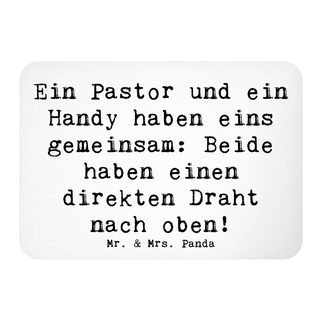 Magnet Spruch Ein Pastor und ein Handy haben eins gemeinsam: Beide haben einen direkten Draht nach oben! Kühlschrankmagnet, Pinnwandmagnet, Souvenir Magnet, Motivmagnete, Dekomagnet, Whiteboard Magnet, Notiz Magnet, Kühlschrank Dekoration, Beruf, Ausbildung, Jubiläum, Abschied, Rente, Kollege, Kollegin, Geschenk, Schenken, Arbeitskollege, Mitarbeiter, Firma, Danke, Dankeschön