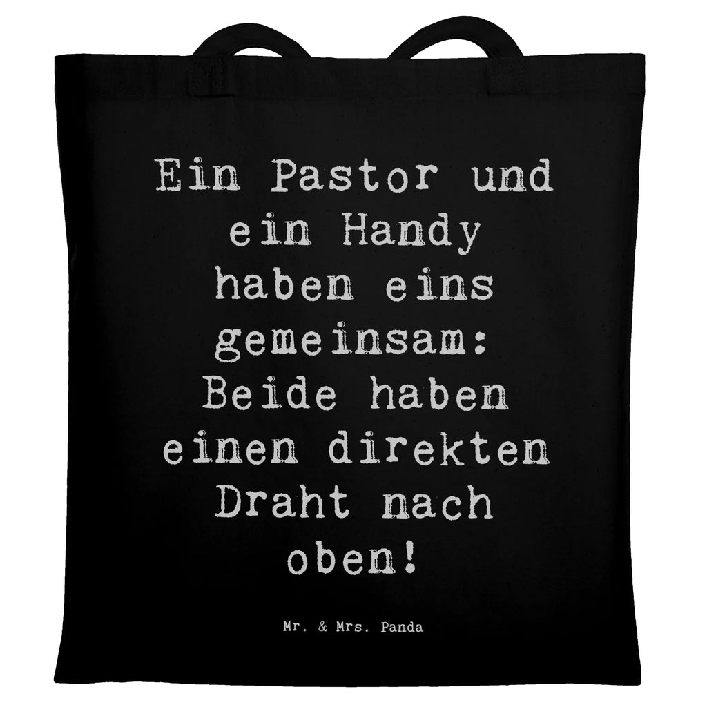 Tragetasche Spruch Ein Pastor und ein Handy haben eins gemeinsam: Beide haben einen direkten Draht nach oben! Beuteltasche, Beutel, Einkaufstasche, Jutebeutel, Stoffbeutel, Tasche, Shopper, Umhängetasche, Strandtasche, Schultertasche, Stofftasche, Tragetasche, Badetasche, Jutetasche, Einkaufstüte, Laptoptasche, Beruf, Ausbildung, Jubiläum, Abschied, Rente, Kollege, Kollegin, Geschenk, Schenken, Arbeitskollege, Mitarbeiter, Firma, Danke, Dankeschön