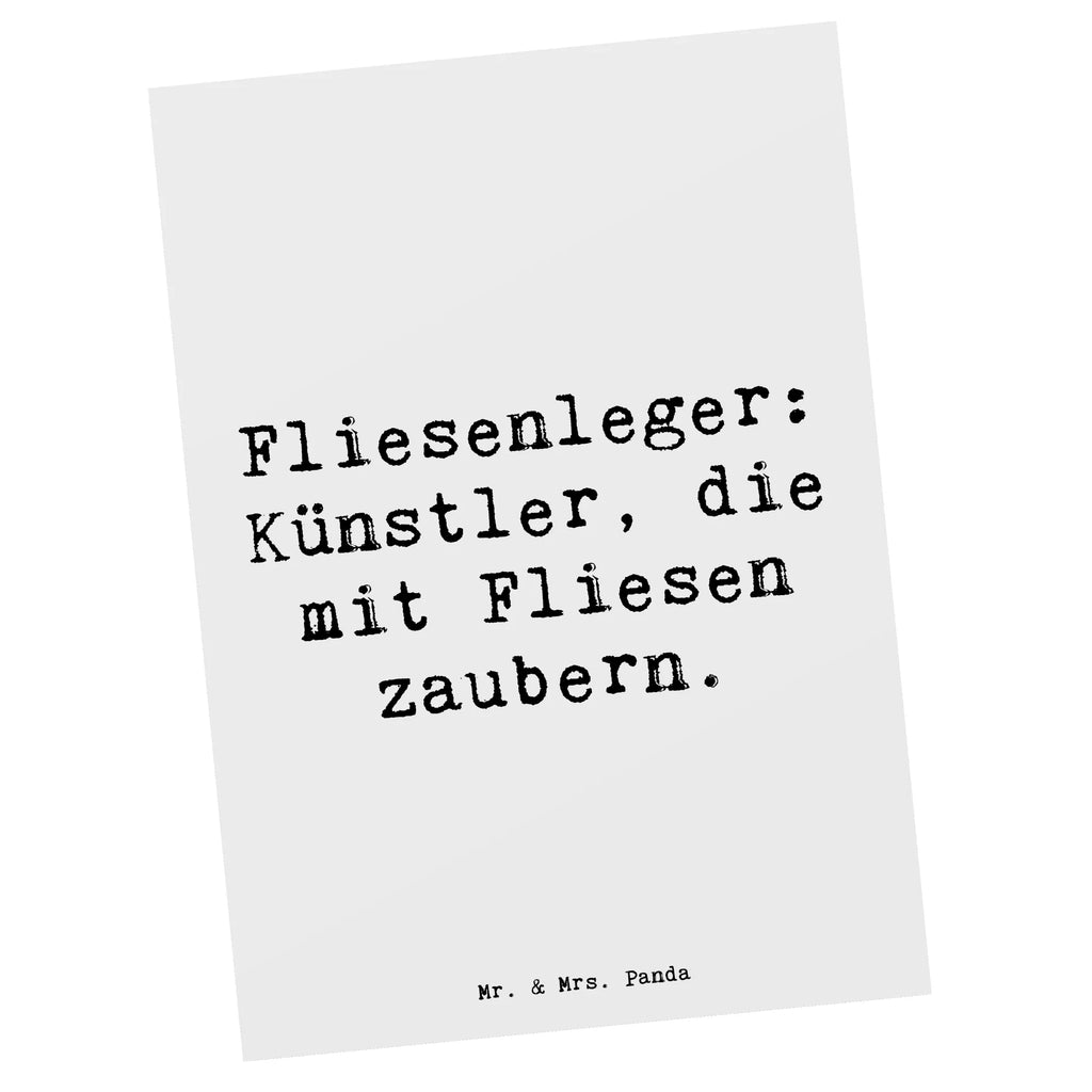 Postcard Saying Fliesenleger: Künstler, die mit Fliesen zaubern. Postkarte, Karte, Geschenkkarte, Grußkarte, Einladung, Ansichtskarte, Geburtstagskarte, Einladungskarte, Dankeskarte, Ansichtskarten, Einladung Geburtstag, Einladungskarten Geburtstag, Beruf, Ausbildung, Jubiläum, Abschied, Rente, Kollege, Kollegin, Geschenk, Schenken, Arbeitskollege, Mitarbeiter, Firma, Danke, Dankeschön
