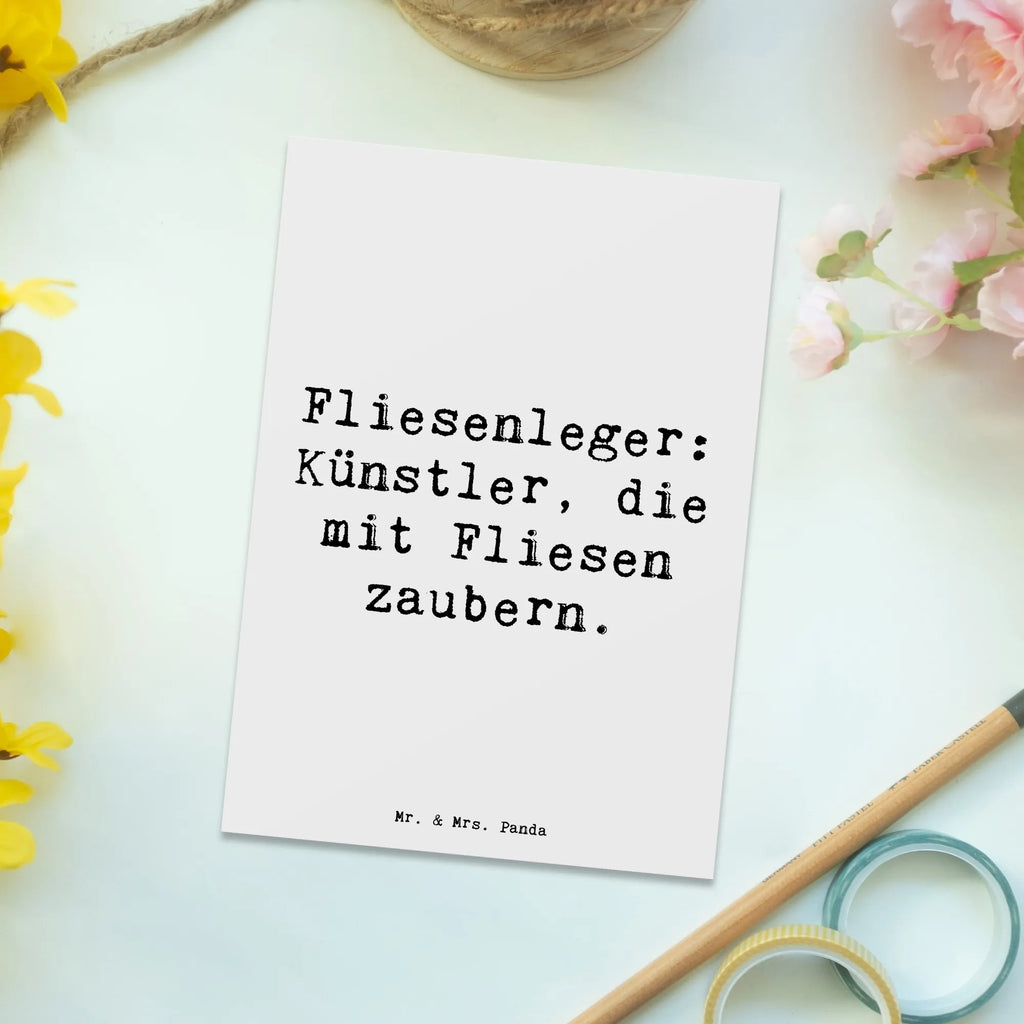 Postcard Saying Fliesenleger: Künstler, die mit Fliesen zaubern. Postkarte, Karte, Geschenkkarte, Grußkarte, Einladung, Ansichtskarte, Geburtstagskarte, Einladungskarte, Dankeskarte, Ansichtskarten, Einladung Geburtstag, Einladungskarten Geburtstag, Beruf, Ausbildung, Jubiläum, Abschied, Rente, Kollege, Kollegin, Geschenk, Schenken, Arbeitskollege, Mitarbeiter, Firma, Danke, Dankeschön