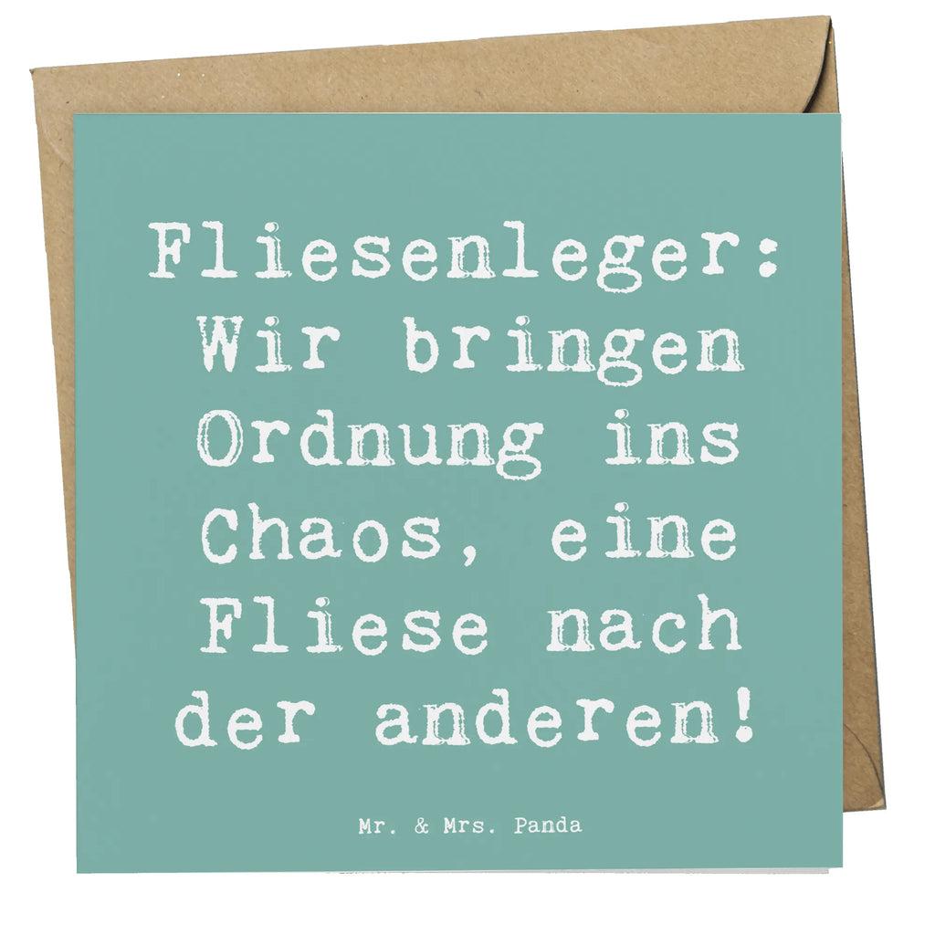 Deluxe Karte Spruch Fliesenleger: Wir bringen Ordnung ins Chaos, eine Fliese nach der anderen! Karte, Grußkarte, Klappkarte, Einladungskarte, Glückwunschkarte, Hochzeitskarte, Geburtstagskarte, Hochwertige Grußkarte, Hochwertige Klappkarte, Beruf, Ausbildung, Jubiläum, Abschied, Rente, Kollege, Kollegin, Geschenk, Schenken, Arbeitskollege, Mitarbeiter, Firma, Danke, Dankeschön