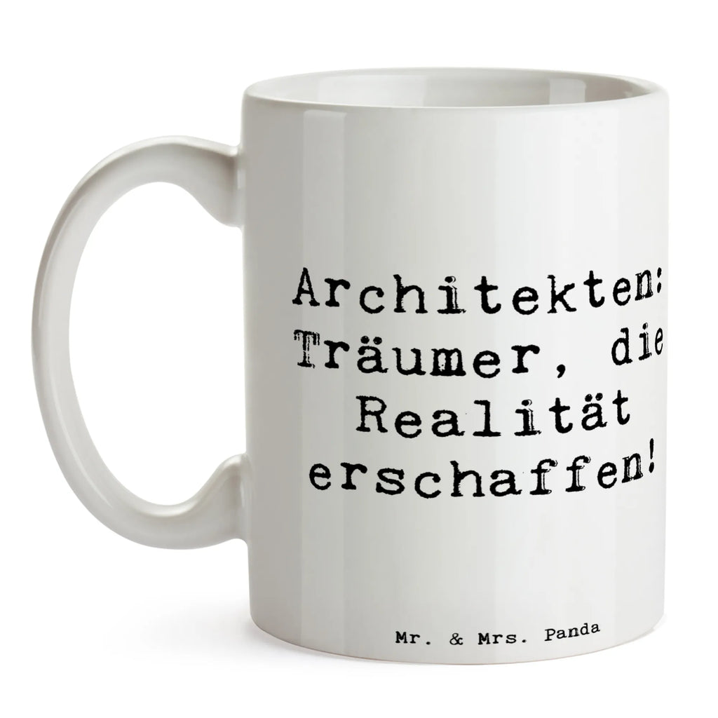 Tasse Spruch Architekten: Träumer, die Realität erschaffen! Tasse, Kaffeetasse, Teetasse, Becher, Kaffeebecher, Teebecher, Keramiktasse, Porzellantasse, Büro Tasse, Geschenk Tasse, Tasse Sprüche, Tasse Motive, Kaffeetassen, Tasse bedrucken, Designer Tasse, Cappuccino Tassen, Schöne Teetassen, Beruf, Ausbildung, Jubiläum, Abschied, Rente, Kollege, Kollegin, Geschenk, Schenken, Arbeitskollege, Mitarbeiter, Firma, Danke, Dankeschön