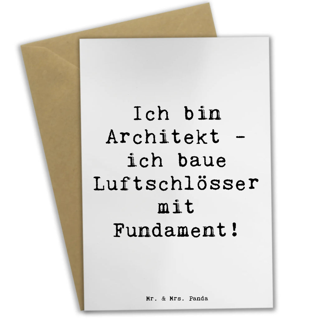 Grußkarte Spruch Ich bin Architekt - ich baue Luftschlösser mit Fundament! Grußkarte, Klappkarte, Einladungskarte, Glückwunschkarte, Hochzeitskarte, Geburtstagskarte, Karte, Ansichtskarten, Beruf, Ausbildung, Jubiläum, Abschied, Rente, Kollege, Kollegin, Geschenk, Schenken, Arbeitskollege, Mitarbeiter, Firma, Danke, Dankeschön