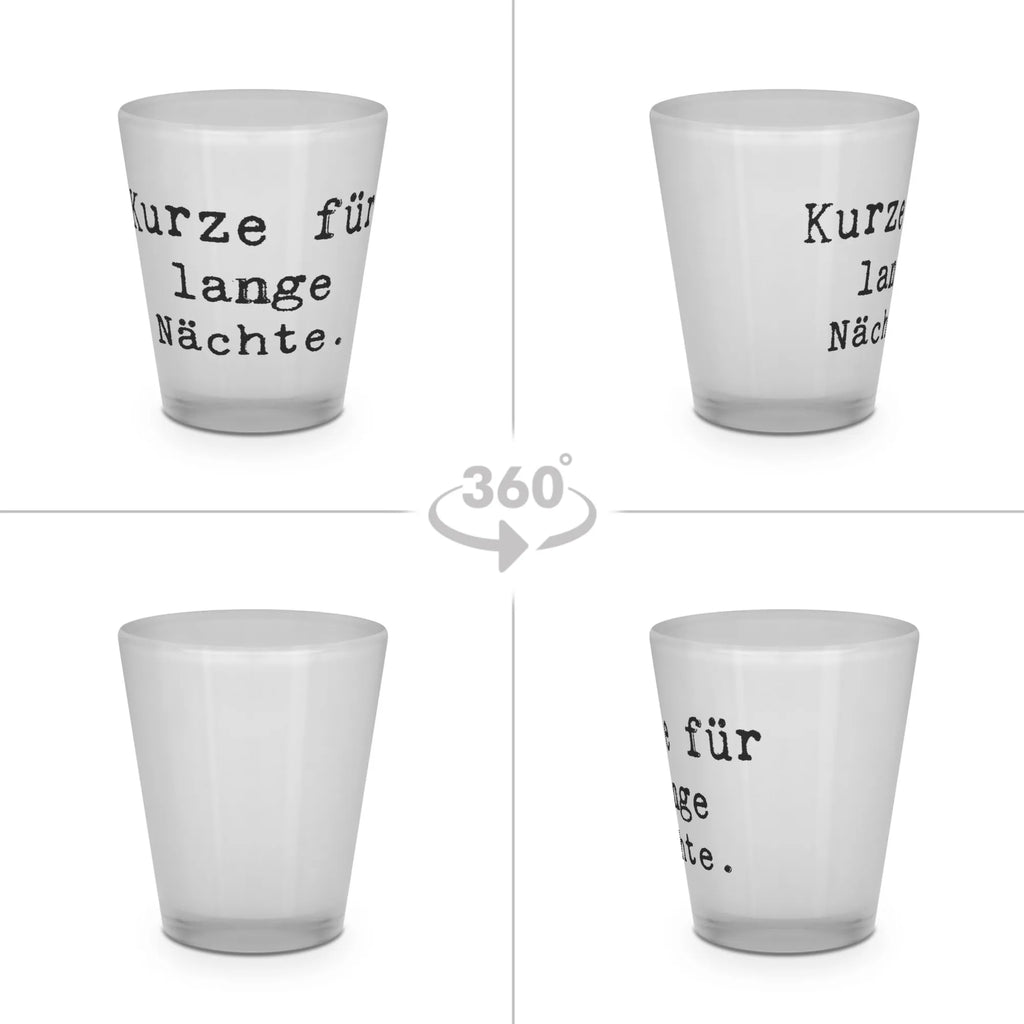 Schnapsglas Spruch Kurze für lange Nächte. Schnapsglas, Shot Glas, Schnapsgläser, Likörgläser, Shotglas, Shotgläser, Likörglas, Stamperl, Likör Glas, Likör Gläser, Lustige Schnapsgläser, Kurze Gläser, Ausgefallene Schnapsgläser, Kurzen Glas