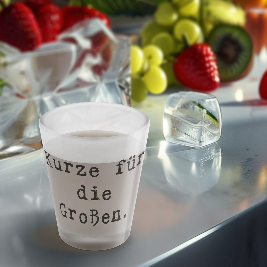 Schnapsglas Spruch Kurze für die Großen. Schnapsglas, Shot Glas, Schnapsgläser, Likörgläser, Shotglas, Shotgläser, Likörglas, Stamperl, Likör Glas, Likör Gläser, Lustige Schnapsgläser, Kurze Gläser, Ausgefallene Schnapsgläser, Kurzen Glas