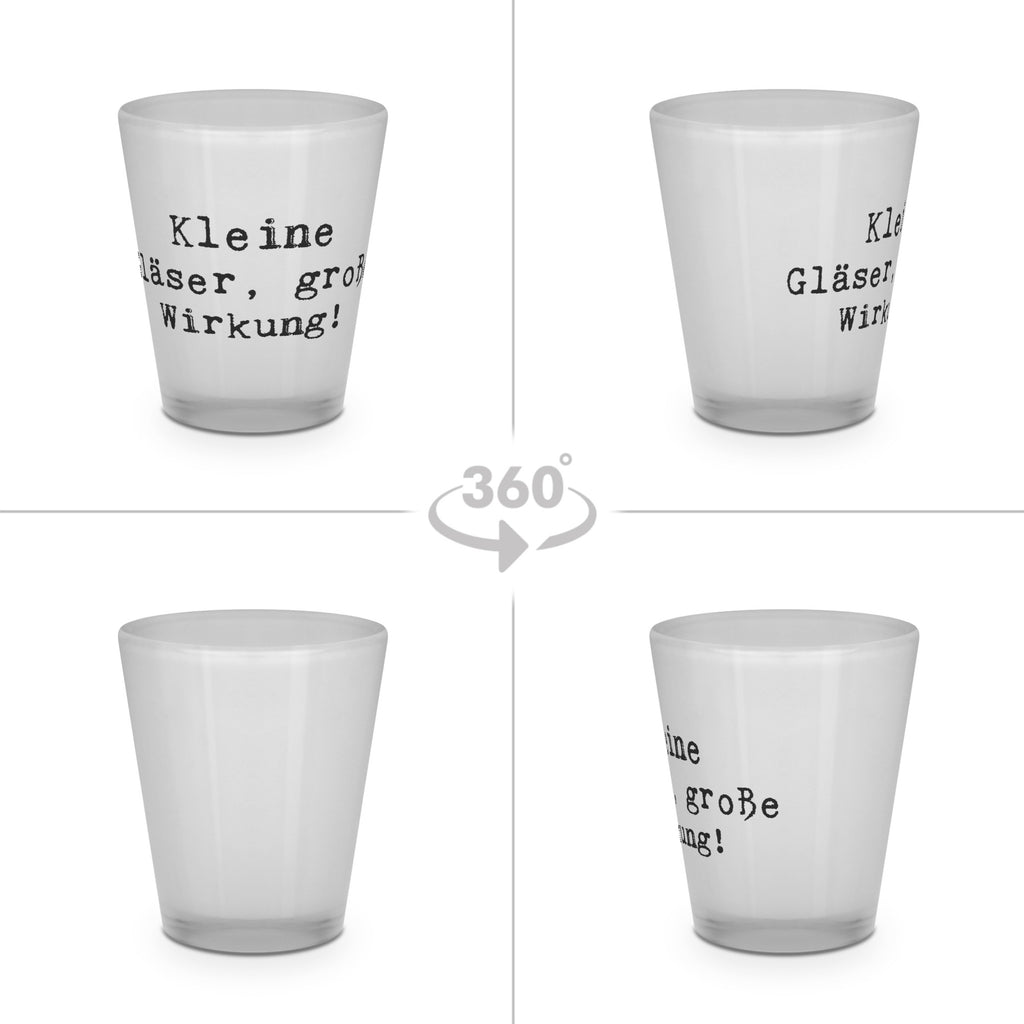 Schnapsglas Spruch Kleine Gläser, große Wirkung! Schnapsglas, Shot Glas, Schnapsgläser, Likörgläser, Shotglas, Shotgläser, Likörglas, Stamperl, Likör Glas, Likör Gläser, Lustige Schnapsgläser, Kurze Gläser, Ausgefallene Schnapsgläser, Kurzen Glas