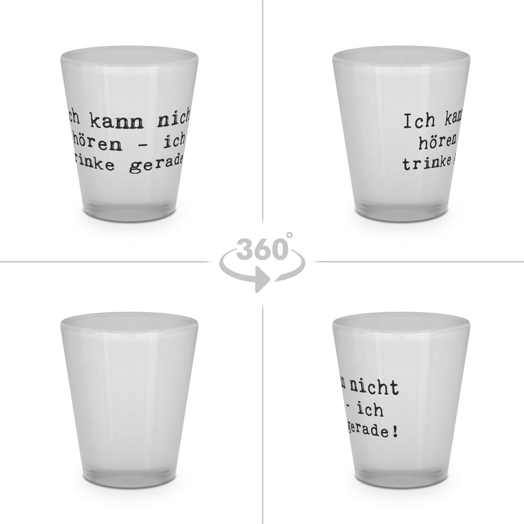 Schnapsglas Spruch Ich kann nicht hören - ich trinke gerade! Schnapsglas, Shot Glas, Schnapsgläser, Likörgläser, Shotglas, Shotgläser, Likörglas, Stamperl, Likör Glas, Likör Gläser, Lustige Schnapsgläser, Kurze Gläser, Ausgefallene Schnapsgläser, Kurzen Glas