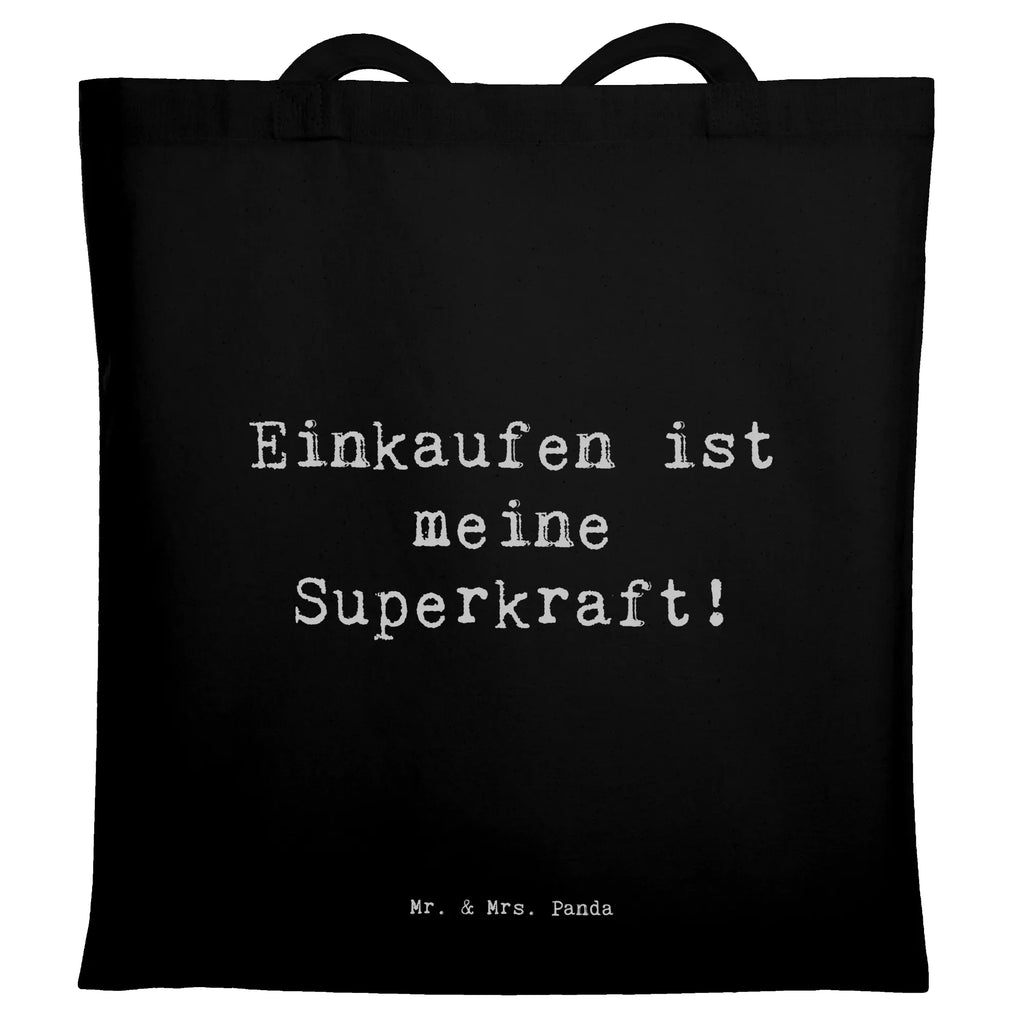 Tragetasche Spruch Einkaufen ist meine Superkraft! Beuteltasche, Beutel, Einkaufstasche, Jutebeutel, Stoffbeutel, Tasche, Shopper, Umhängetasche, Strandtasche, Schultertasche, Stofftasche, Tragetasche, Badetasche, Jutetasche, Einkaufstüte, Laptoptasche