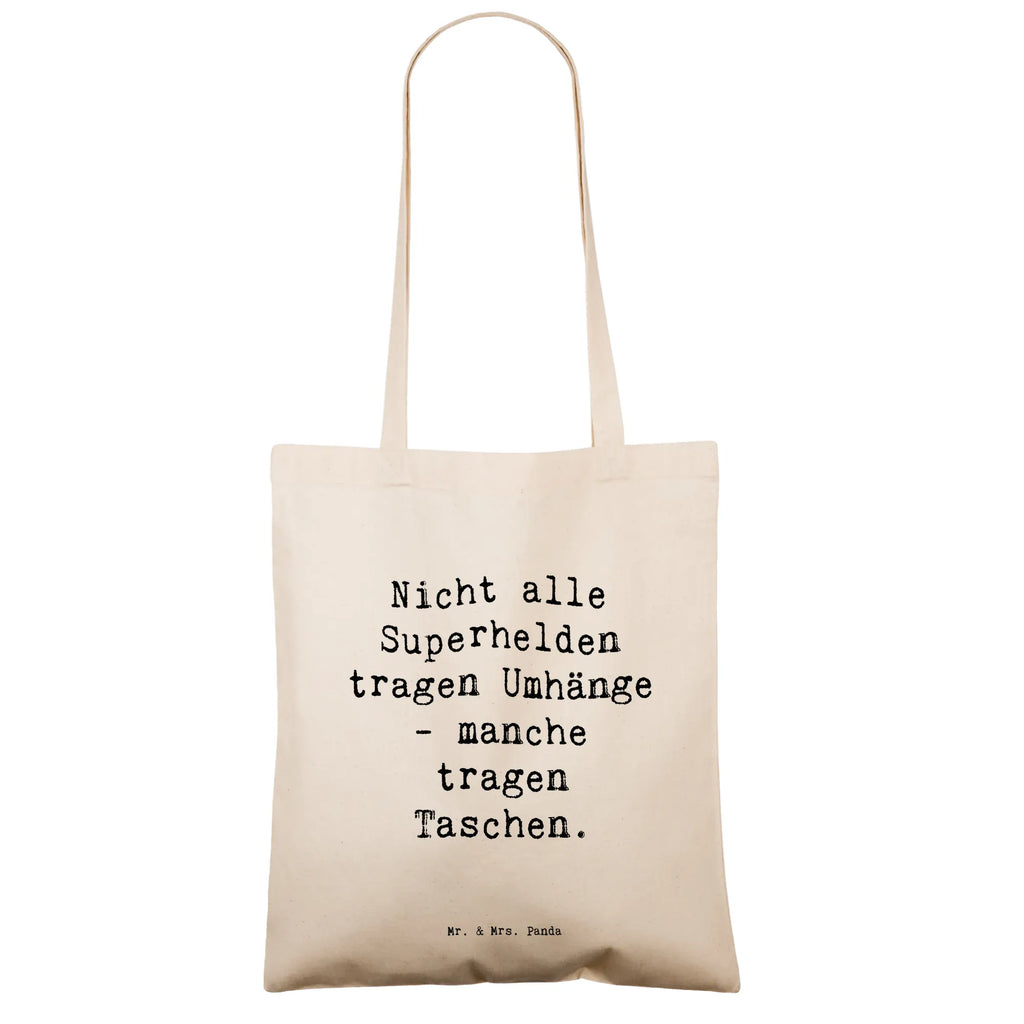 Tragetasche Spruch Nicht alle Superhelden tragen Umhänge - manche tragen Taschen. Beuteltasche, Beutel, Einkaufstasche, Jutebeutel, Stoffbeutel, Tasche, Shopper, Umhängetasche, Strandtasche, Schultertasche, Stofftasche, Tragetasche, Badetasche, Jutetasche, Einkaufstüte, Laptoptasche