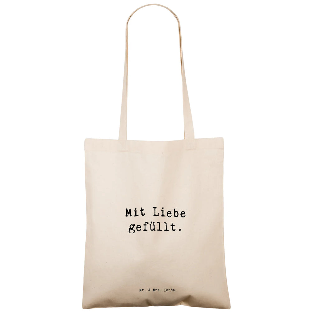 Tragetasche Spruch Mit Liebe gefüllt. Beuteltasche, Beutel, Einkaufstasche, Jutebeutel, Stoffbeutel, Tasche, Shopper, Umhängetasche, Strandtasche, Schultertasche, Stofftasche, Tragetasche, Badetasche, Jutetasche, Einkaufstüte, Laptoptasche