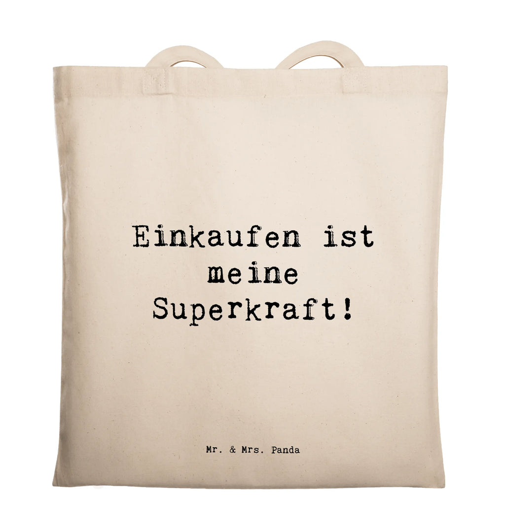 Tragetasche Spruch Einkaufen ist meine Superkraft! Beuteltasche, Beutel, Einkaufstasche, Jutebeutel, Stoffbeutel, Tasche, Shopper, Umhängetasche, Strandtasche, Schultertasche, Stofftasche, Tragetasche, Badetasche, Jutetasche, Einkaufstüte, Laptoptasche