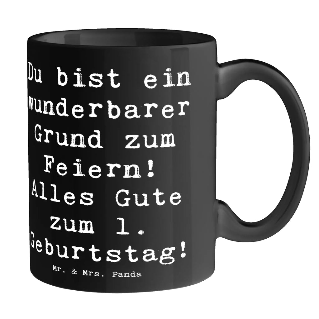 Tasse Spruch 1. Geburtstag Feiern Tasse, Kaffeetasse, Teetasse, Becher, Kaffeebecher, Teebecher, Keramiktasse, Porzellantasse, Büro Tasse, Geschenk Tasse, Tasse Sprüche, Tasse Motive, Kaffeetassen, Tasse bedrucken, Designer Tasse, Cappuccino Tassen, Schöne Teetassen, Geburtstag, Geburtstagsgeschenk, Geschenk