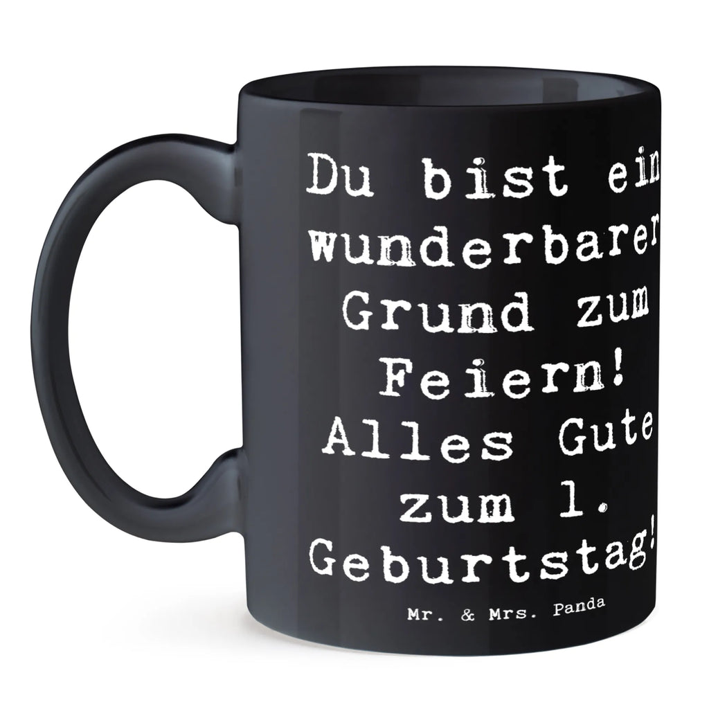 Tasse Spruch 1. Geburtstag Feiern Tasse, Kaffeetasse, Teetasse, Becher, Kaffeebecher, Teebecher, Keramiktasse, Porzellantasse, Büro Tasse, Geschenk Tasse, Tasse Sprüche, Tasse Motive, Kaffeetassen, Tasse bedrucken, Designer Tasse, Cappuccino Tassen, Schöne Teetassen, Geburtstag, Geburtstagsgeschenk, Geschenk