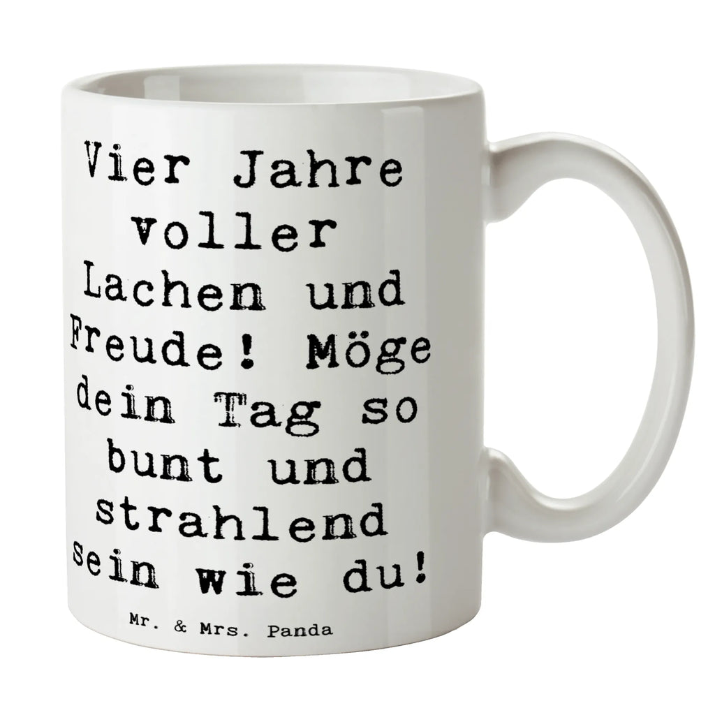 Tasse Spruch 4. Geburtstag Freude Tasse, Kaffeetasse, Teetasse, Becher, Kaffeebecher, Teebecher, Keramiktasse, Porzellantasse, Büro Tasse, Geschenk Tasse, Tasse Sprüche, Tasse Motive, Kaffeetassen, Tasse bedrucken, Designer Tasse, Cappuccino Tassen, Schöne Teetassen, Geburtstag, Geburtstagsgeschenk, Geschenk