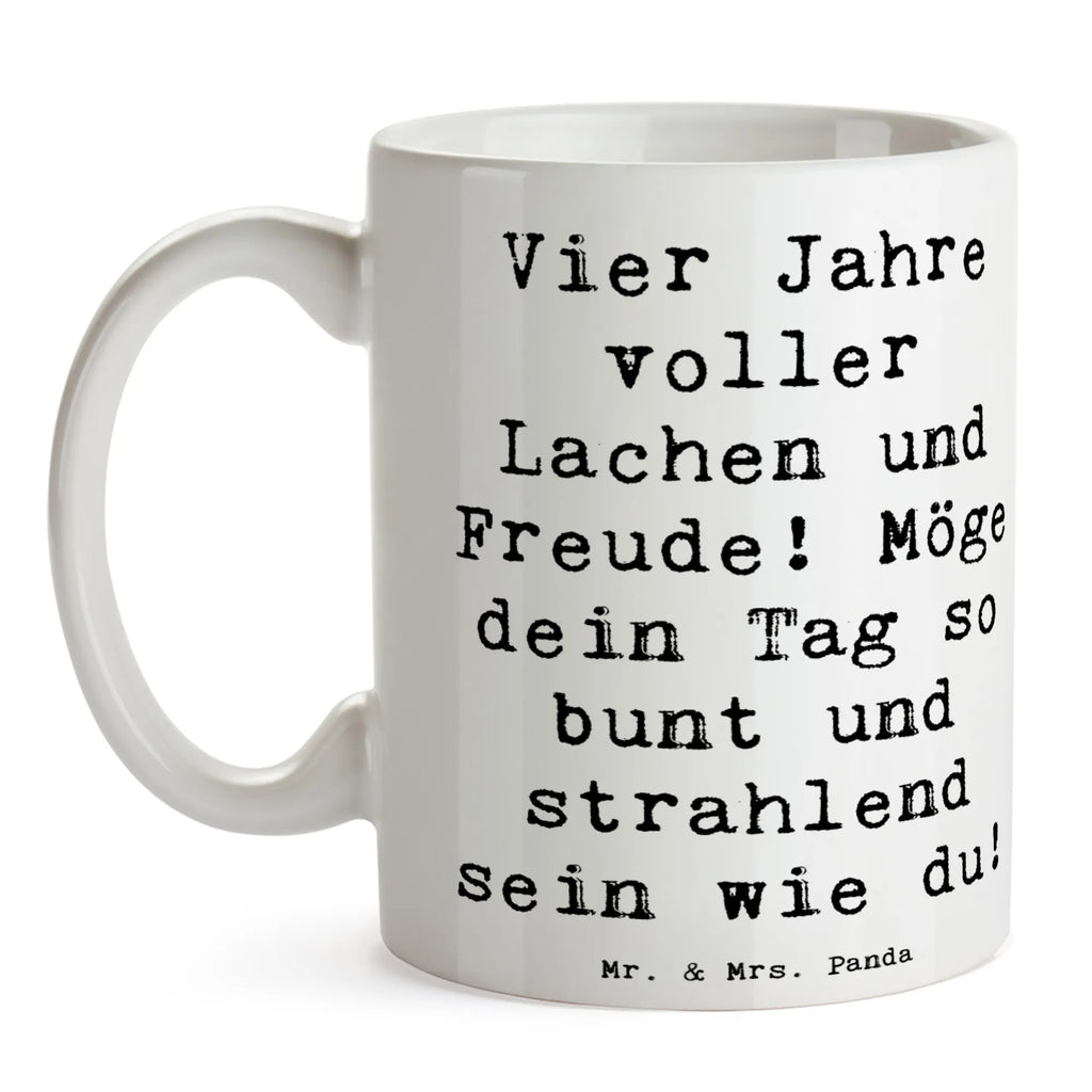 Tasse Spruch 4. Geburtstag Freude Tasse, Kaffeetasse, Teetasse, Becher, Kaffeebecher, Teebecher, Keramiktasse, Porzellantasse, Büro Tasse, Geschenk Tasse, Tasse Sprüche, Tasse Motive, Kaffeetassen, Tasse bedrucken, Designer Tasse, Cappuccino Tassen, Schöne Teetassen, Geburtstag, Geburtstagsgeschenk, Geschenk