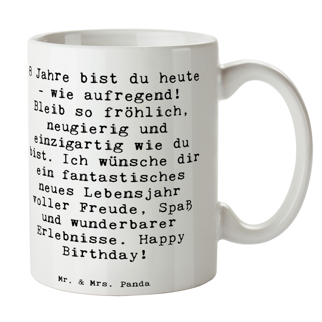 Tasse Spruch 8. Geburtstag Tasse, Kaffeetasse, Teetasse, Becher, Kaffeebecher, Teebecher, Keramiktasse, Porzellantasse, Büro Tasse, Geschenk Tasse, Tasse Sprüche, Tasse Motive, Kaffeetassen, Tasse bedrucken, Designer Tasse, Cappuccino Tassen, Schöne Teetassen, Geburtstag, Geburtstagsgeschenk, Geschenk