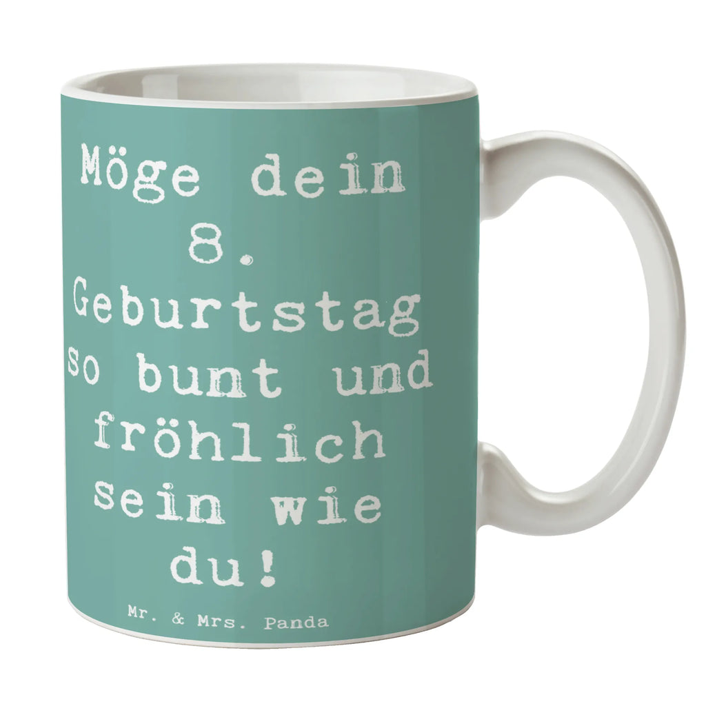 Tasse Spruch 8. Geburtstag Freude Tasse, Kaffeetasse, Teetasse, Becher, Kaffeebecher, Teebecher, Keramiktasse, Porzellantasse, Büro Tasse, Geschenk Tasse, Tasse Sprüche, Tasse Motive, Kaffeetassen, Tasse bedrucken, Designer Tasse, Cappuccino Tassen, Schöne Teetassen, Geburtstag, Geburtstagsgeschenk, Geschenk