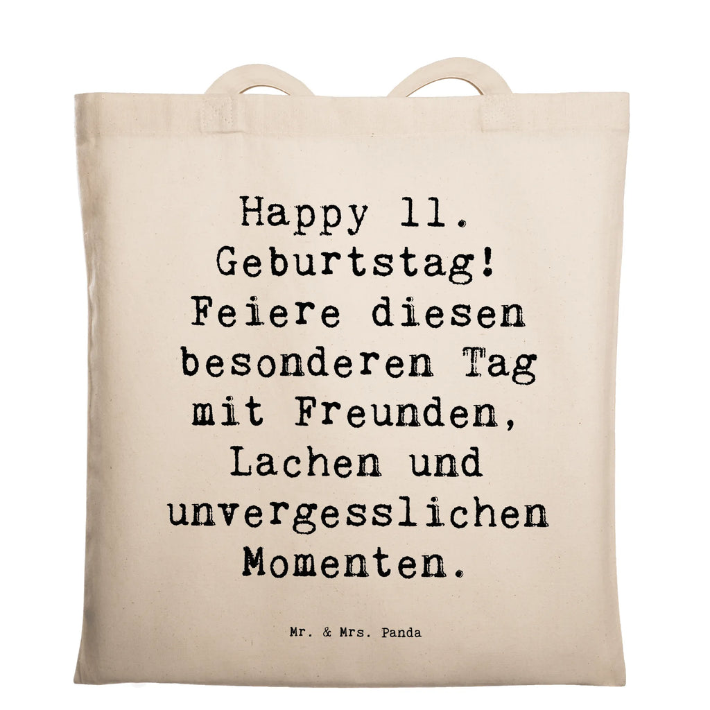 Tragetasche Spruch 11. Geburtstag Freude Beuteltasche, Beutel, Einkaufstasche, Jutebeutel, Stoffbeutel, Tasche, Shopper, Umhängetasche, Strandtasche, Schultertasche, Stofftasche, Tragetasche, Badetasche, Jutetasche, Einkaufstüte, Laptoptasche, Geburtstag, Geburtstagsgeschenk, Geschenk