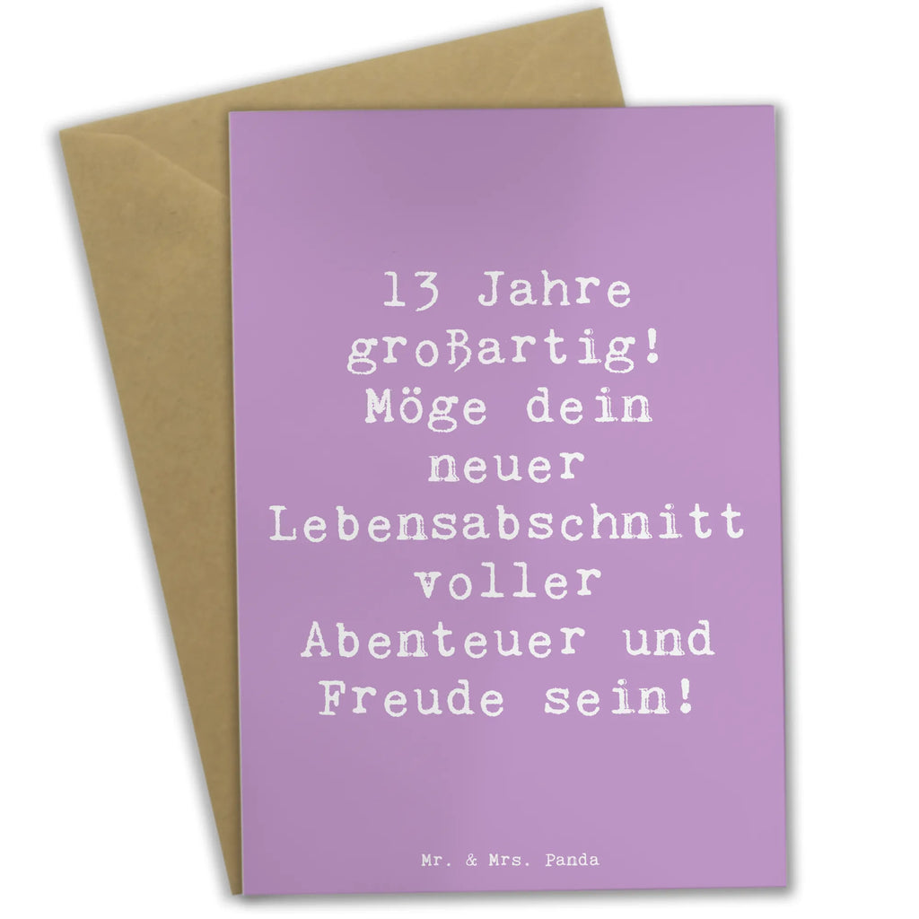 Greetings card Saying 13 Jahre großartig! Möge dein neuer Lebensabschnitt voller Abenteuer und Freude sein! Grußkarte, Klappkarte, Einladungskarte, Glückwunschkarte, Hochzeitskarte, Geburtstagskarte, Karte, Ansichtskarten, Geburtstag, Geburtstagsgeschenk, Geschenk