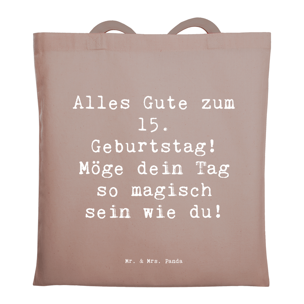 Tragetasche Spruch 15. Geburtstag Magisch Beuteltasche, Beutel, Einkaufstasche, Jutebeutel, Stoffbeutel, Tasche, Shopper, Umhängetasche, Strandtasche, Schultertasche, Stofftasche, Tragetasche, Badetasche, Jutetasche, Einkaufstüte, Laptoptasche, Geburtstag, Geburtstagsgeschenk, Geschenk