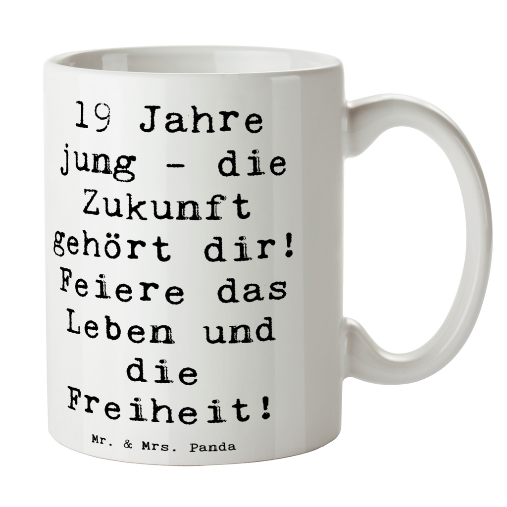 Tasse Spruch 19. Geburtstag Tasse, Kaffeetasse, Teetasse, Becher, Kaffeebecher, Teebecher, Keramiktasse, Porzellantasse, Büro Tasse, Geschenk Tasse, Tasse Sprüche, Tasse Motive, Kaffeetassen, Tasse bedrucken, Designer Tasse, Cappuccino Tassen, Schöne Teetassen, Geburtstag, Geburtstagsgeschenk, Geschenk