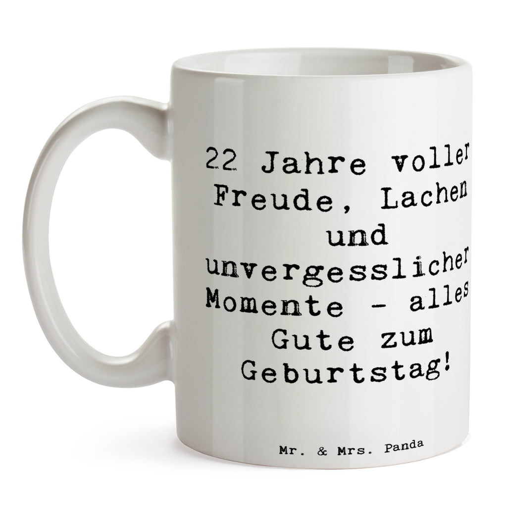 Tasse Spruch 22. Geburtstag Freude Tasse, Kaffeetasse, Teetasse, Becher, Kaffeebecher, Teebecher, Keramiktasse, Porzellantasse, Büro Tasse, Geschenk Tasse, Tasse Sprüche, Tasse Motive, Kaffeetassen, Tasse bedrucken, Designer Tasse, Cappuccino Tassen, Schöne Teetassen, Geburtstag, Geburtstagsgeschenk, Geschenk