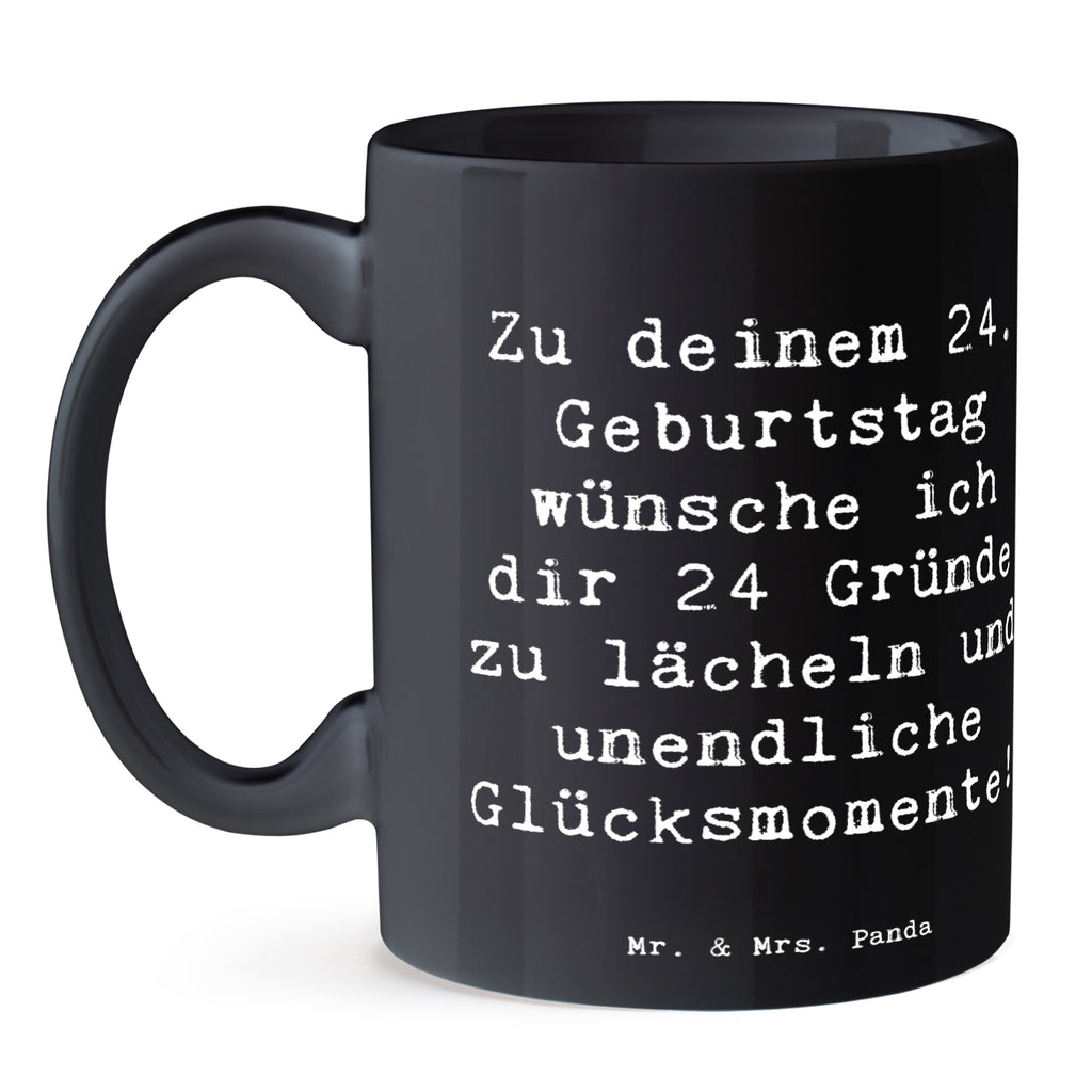 Tasse Spruch 24. Geburtstag Glück Tasse, Kaffeetasse, Teetasse, Becher, Kaffeebecher, Teebecher, Keramiktasse, Porzellantasse, Büro Tasse, Geschenk Tasse, Tasse Sprüche, Tasse Motive, Kaffeetassen, Tasse bedrucken, Designer Tasse, Cappuccino Tassen, Schöne Teetassen, Geburtstag, Geburtstagsgeschenk, Geschenk