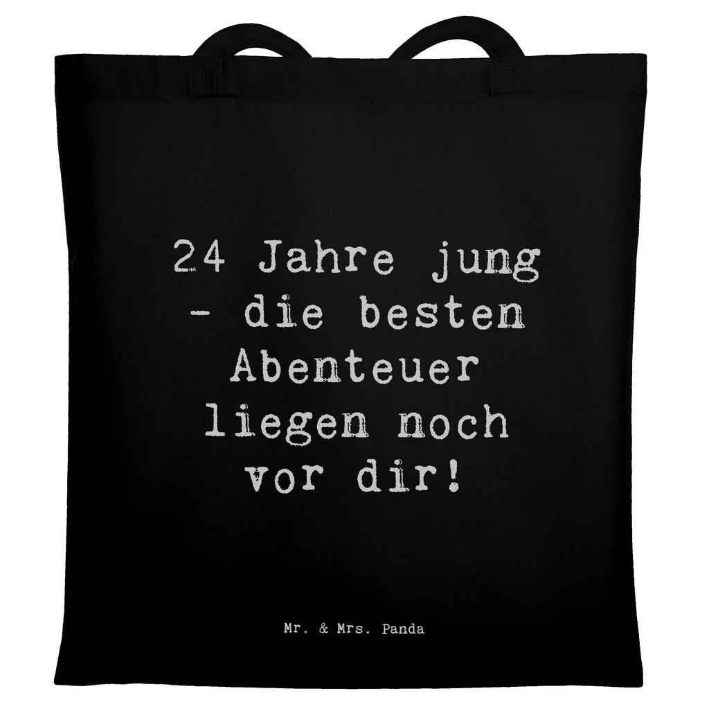 Tragetasche Spruch 24. Geburtstag Beuteltasche, Beutel, Einkaufstasche, Jutebeutel, Stoffbeutel, Tasche, Shopper, Umhängetasche, Strandtasche, Schultertasche, Stofftasche, Tragetasche, Badetasche, Jutetasche, Einkaufstüte, Laptoptasche, Geburtstag, Geburtstagsgeschenk, Geschenk