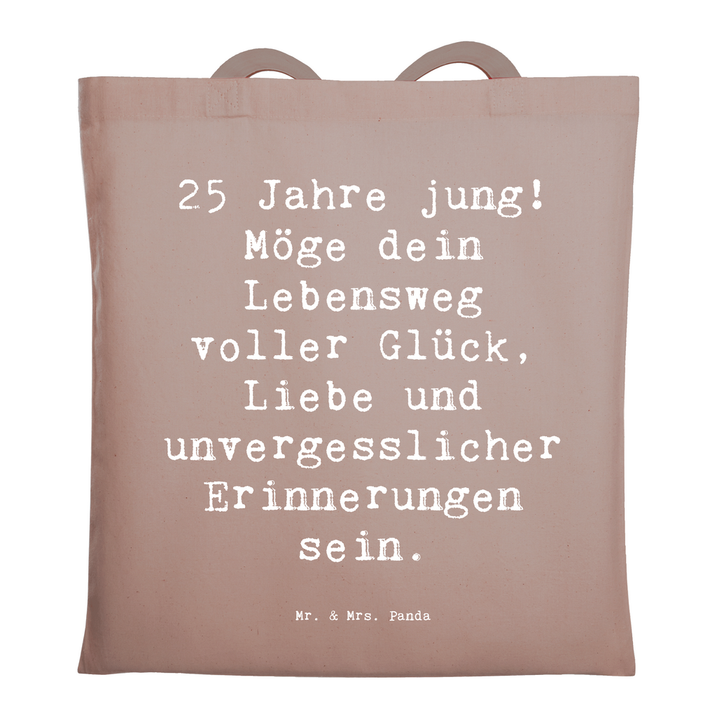 Tragetasche Spruch 25. Geburtstag Glück Beuteltasche, Beutel, Einkaufstasche, Jutebeutel, Stoffbeutel, Tasche, Shopper, Umhängetasche, Strandtasche, Schultertasche, Stofftasche, Tragetasche, Badetasche, Jutetasche, Einkaufstüte, Laptoptasche, Geburtstag, Geburtstagsgeschenk, Geschenk