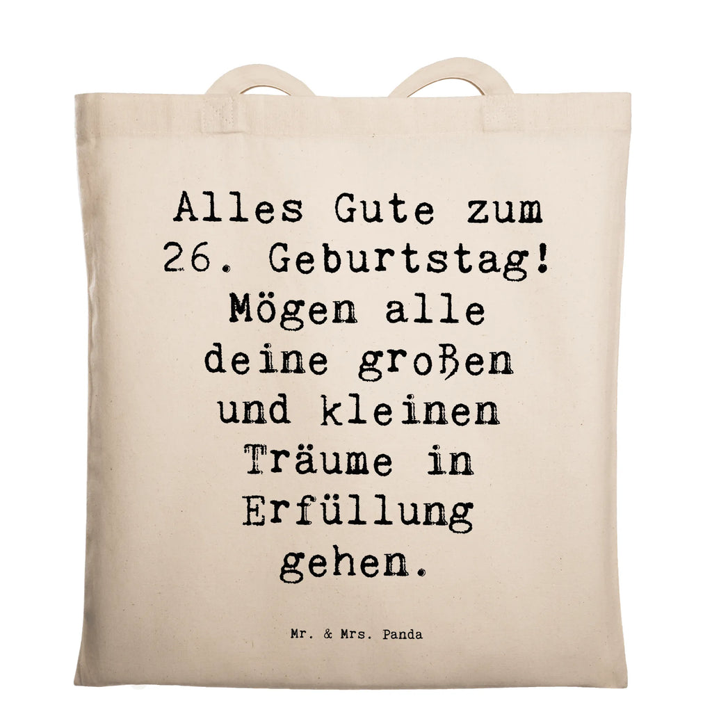 Tragetasche Spruch 26. Geburtstag Beuteltasche, Beutel, Einkaufstasche, Jutebeutel, Stoffbeutel, Tasche, Shopper, Umhängetasche, Strandtasche, Schultertasche, Stofftasche, Tragetasche, Badetasche, Jutetasche, Einkaufstüte, Laptoptasche, Geburtstag, Geburtstagsgeschenk, Geschenk