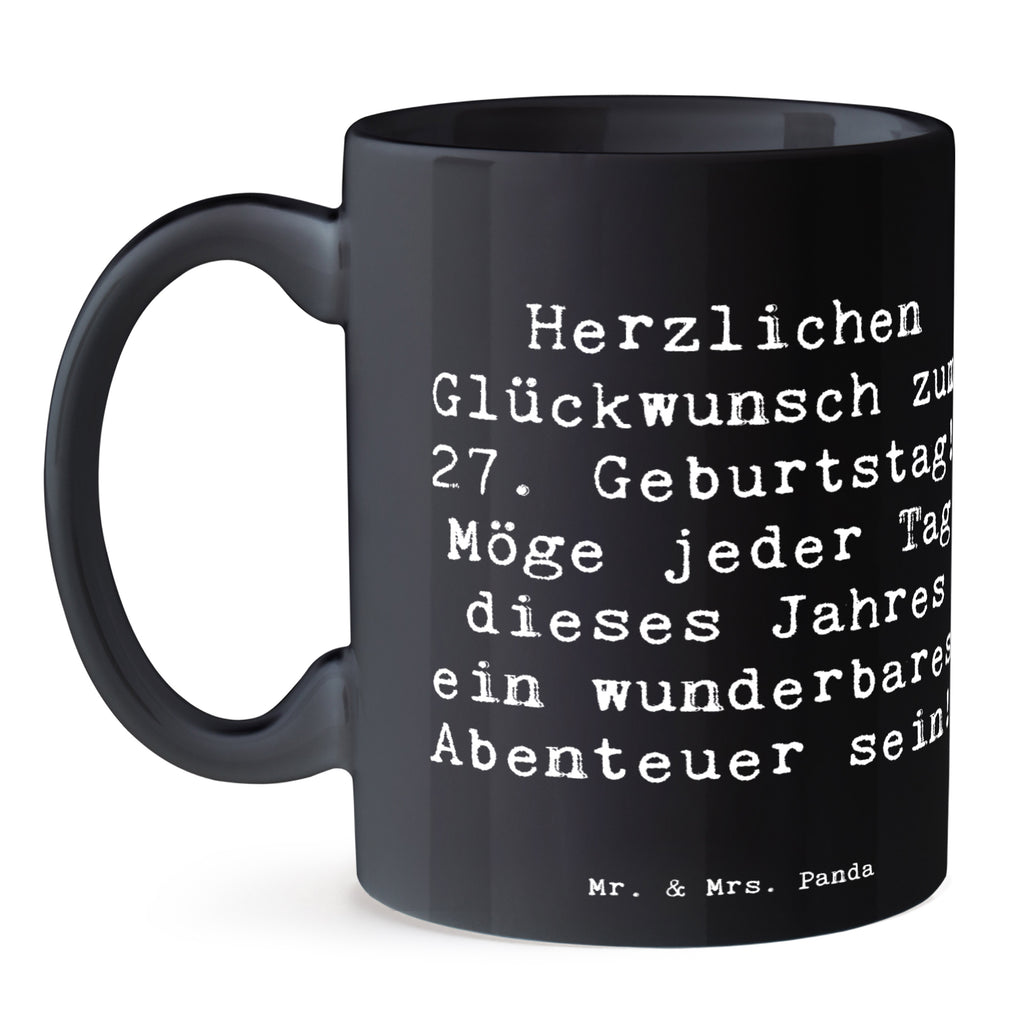 Tasse Spruch 27. Geburtstag Abenteuer Tasse, Kaffeetasse, Teetasse, Becher, Kaffeebecher, Teebecher, Keramiktasse, Porzellantasse, Büro Tasse, Geschenk Tasse, Tasse Sprüche, Tasse Motive, Kaffeetassen, Tasse bedrucken, Designer Tasse, Cappuccino Tassen, Schöne Teetassen, Geburtstag, Geburtstagsgeschenk, Geschenk