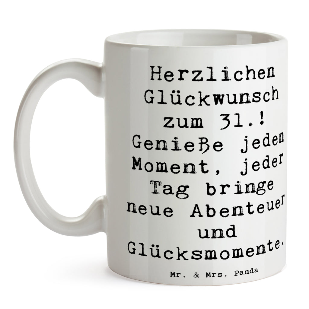 Tasse Spruch 31. Geburtstag Tasse, Kaffeetasse, Teetasse, Becher, Kaffeebecher, Teebecher, Keramiktasse, Porzellantasse, Büro Tasse, Geschenk Tasse, Tasse Sprüche, Tasse Motive, Kaffeetassen, Tasse bedrucken, Designer Tasse, Cappuccino Tassen, Schöne Teetassen, Geburtstag, Geburtstagsgeschenk, Geschenk