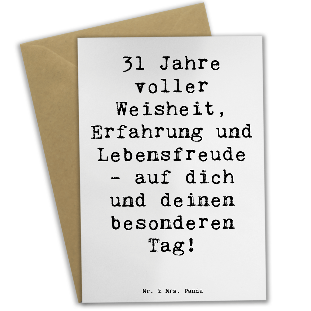 Grußkarte Spruch 31. Geburtstag Weisheit Grußkarte, Klappkarte, Einladungskarte, Glückwunschkarte, Hochzeitskarte, Geburtstagskarte, Karte, Ansichtskarten, Geburtstag, Geburtstagsgeschenk, Geschenk